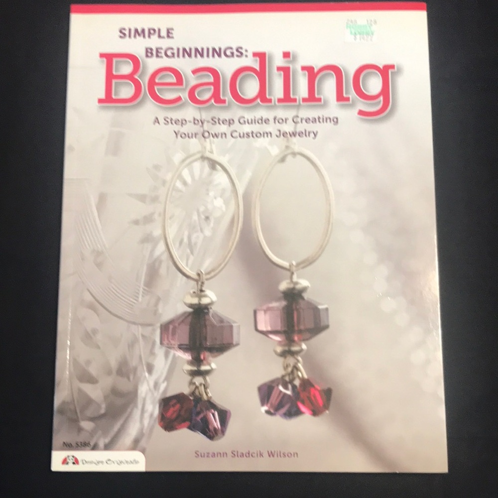 Simple Beginnings: Beading Book - By: Suzann Sladcik Wilson